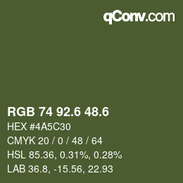 カラーコード: RGB 74 92.6 48.6 | qconv.com