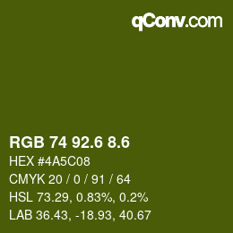 カラーコード: RGB 74 92.6 8.6 | qconv.com