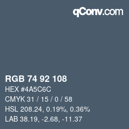 カラーコード: RGB 74 92 108 | qconv.com