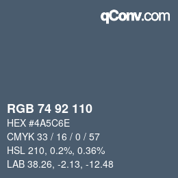 Color code: RGB 74 92 110 | qconv.com