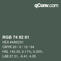 Color code: RGB 74 92 81 | qconv.com