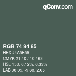 カラーコード: RGB 74 94 85 | qconv.com