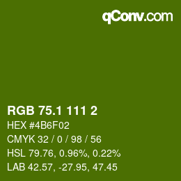カラーコード: RGB 75.1 111 2 | qconv.com