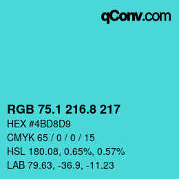 Color code: RGB 75.1 216.8 217 | qconv.com