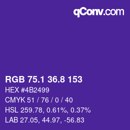 カラーコード: RGB 75.1 36.8 153 | qconv.com