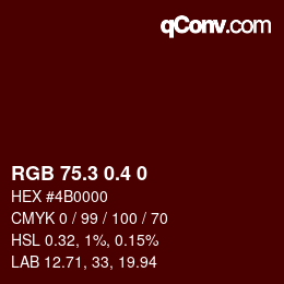 カラーコード: RGB 75.3 0.4 0 | qconv.com
