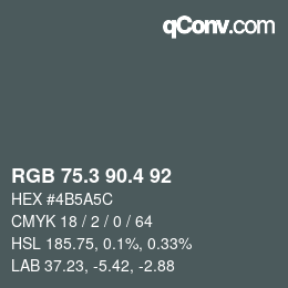 カラーコード: RGB 75.3 90.4 92 | qconv.com