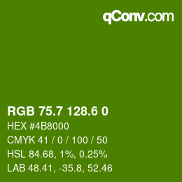 カラーコード: RGB 75.7 128.6 0 | qconv.com