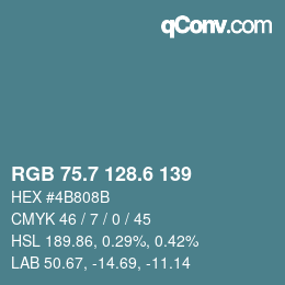 カラーコード: RGB 75.7 128.6 139 | qconv.com