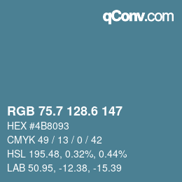 カラーコード: RGB 75.7 128.6 147 | qconv.com