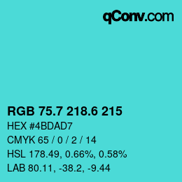 カラーコード: RGB 75.7 218.6 215 | qconv.com