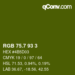 カラーコード: RGB 75.7 93 3 | qconv.com