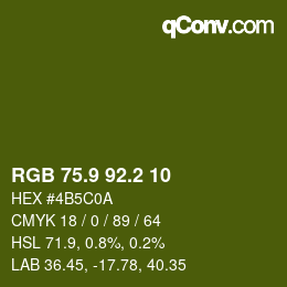 カラーコード: RGB 75.9 92.2 10 | qconv.com