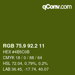 カラーコード: RGB 75.9 92.2 11 | qconv.com