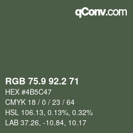 カラーコード: RGB 75.9 92.2 71 | qconv.com