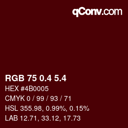 カラーコード: RGB 75 0.4 5.4 | qconv.com
