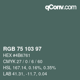 カラーコード: RGB 75 103 97 | qconv.com