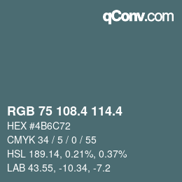 カラーコード: RGB 75 108.4 114.4 | qconv.com