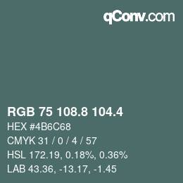 カラーコード: RGB 75 108.8 104.4 | qconv.com
