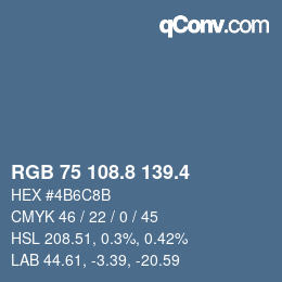 カラーコード: RGB 75 108.8 139.4 | qconv.com