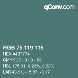 カラーコード: RGB 75 119 116 | qconv.com