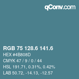 カラーコード: RGB 75 128.6 141.6 | qconv.com