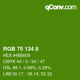 Color code: RGB 75 134 8 | qconv.com