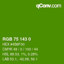 カラーコード: RGB 75 143 0 | qconv.com