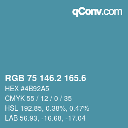 カラーコード: RGB 75 146.2 165.6 | qconv.com