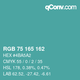 カラーコード: RGB 75 165 162 | qconv.com