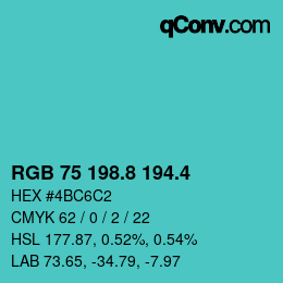 カラーコード: RGB 75 198.8 194.4 | qconv.com