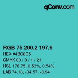 カラーコード: RGB 75 200.2 197.6 | qconv.com