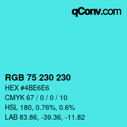 Farbcode: RGB 75 230 230 | qconv.com