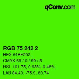 Color code: RGB 75 242 2 | qconv.com