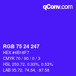 カラーコード: RGB 75 24 247 | qconv.com