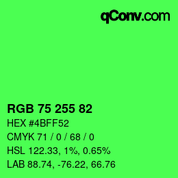 Farbcode: RGB 75 255 82 | qconv.com