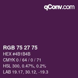 颜色代码: RGB 75 27 75 | qconv.com