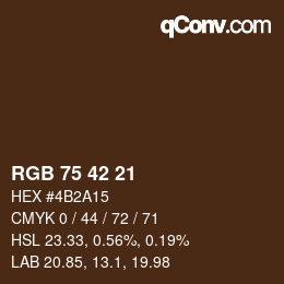 カラーコード: RGB 75 42 21 | qconv.com
