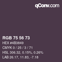 Color code: RGB 75 56 73 | qconv.com