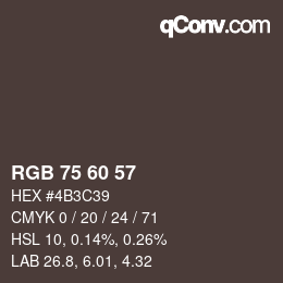 颜色代码: RGB 75 60 57 | qconv.com