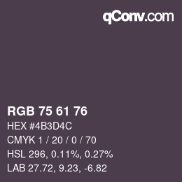 カラーコード: RGB 75 61 76 | qconv.com