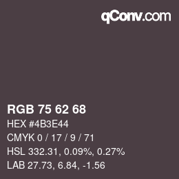 Color code: RGB 75 62 68 | qconv.com