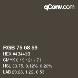 Code couleur: RGB 75 68 59 | qconv.com