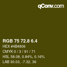 カラーコード: RGB 75 72.8 6.4 | qconv.com
