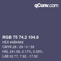 カラーコード: RGB 75 74.2 104.6 | qconv.com