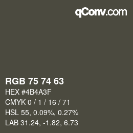 カラーコード: RGB 75 74 63 | qconv.com