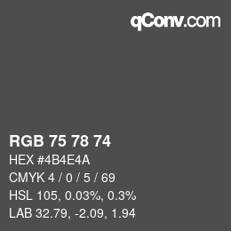 Code couleur: RGB 75 78 74 | qconv.com