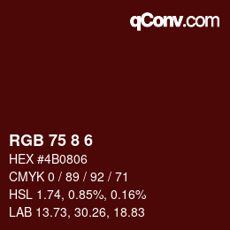 Color code: RGB 75 8 6 | qconv.com