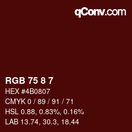 Color code: RGB 75 8 7 | qconv.com