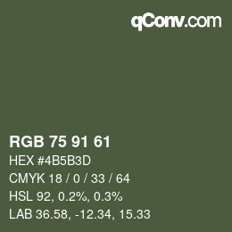 カラーコード: RGB 75 91 61 | qconv.com
